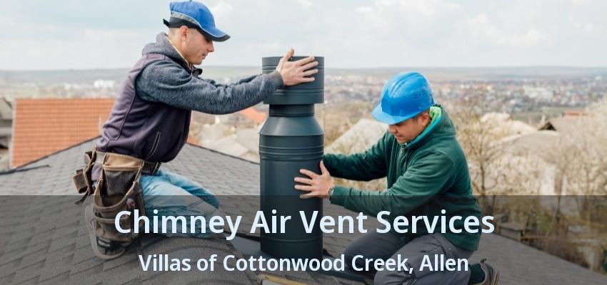 Chimney Air Vent Services Villas of Cottonwood Creek, Allen - TX