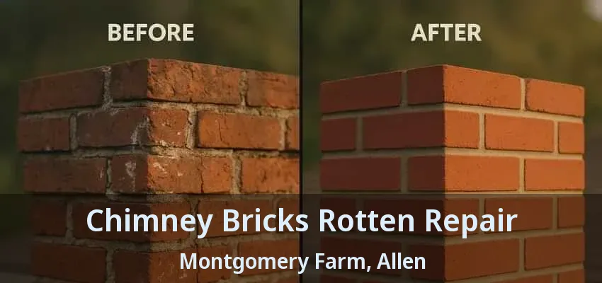 Chimney Bricks Rotten Repair Montgomery Farm, Allen - TX