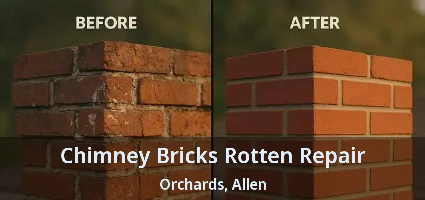 Chimney Bricks Rotten Repair Orchards, Allen - TX