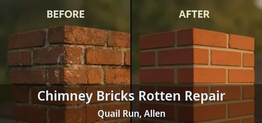 Chimney Bricks Rotten Repair Quail Run, Allen - TX