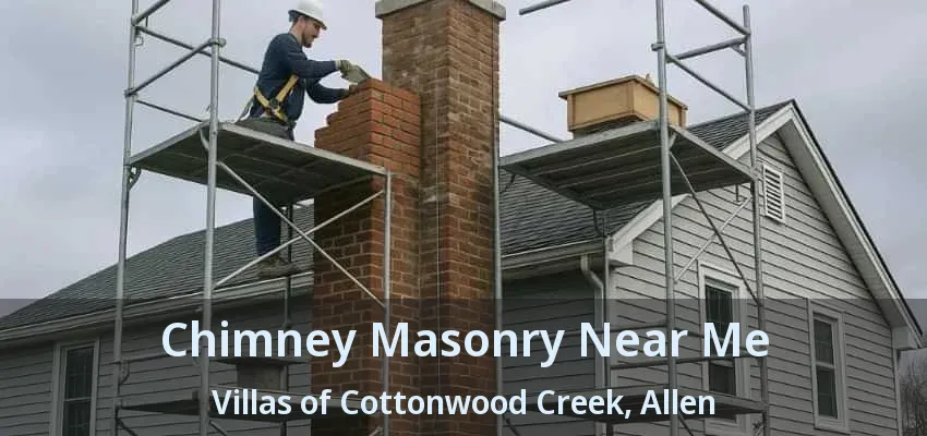 Chimney Masonry Near Me Villas of Cottonwood Creek, Allen - TX