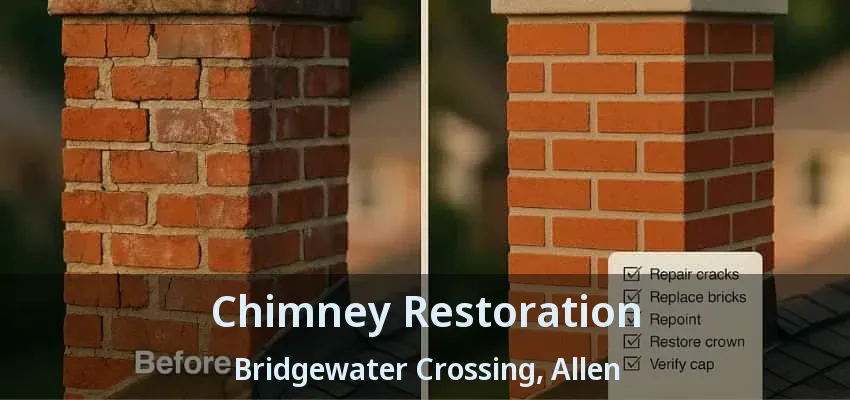 Chimney Restoration Bridgewater Crossing, Allen - TX