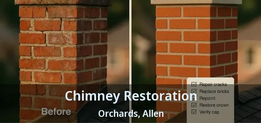 Chimney Restoration Orchards, Allen - TX