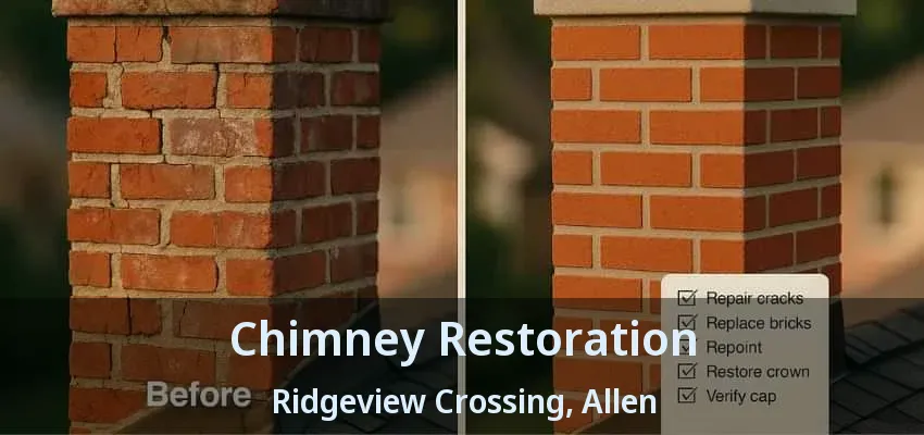Chimney Restoration Ridgeview Crossing, Allen - TX