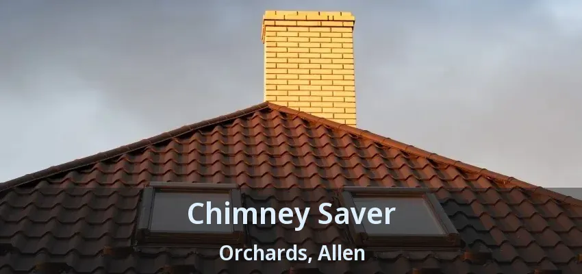Chimney Saver Orchards, Allen - TX