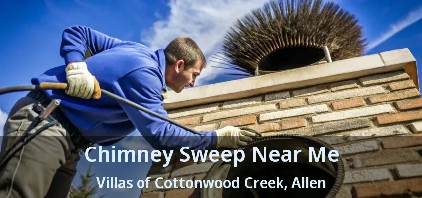Chimney Sweep Near Me Villas of Cottonwood Creek, Allen - TX