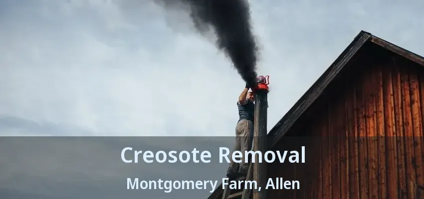 Creosote Removal Montgomery Farm, Allen - TX