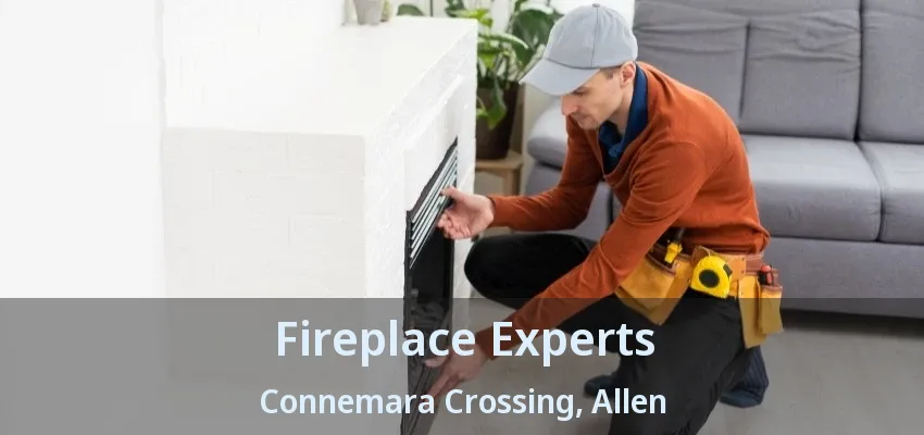 Fireplace Experts Connemara Crossing, Allen - TX