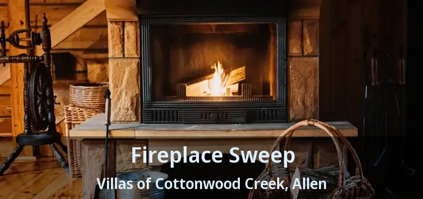 Fireplace Sweep Villas of Cottonwood Creek, Allen - TX