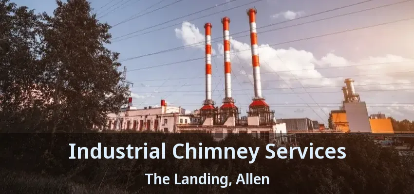 Industrial Chimney Services The Landing, Allen - TX
